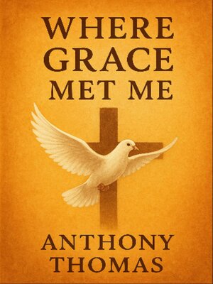 cover image of Where Grace Met Me